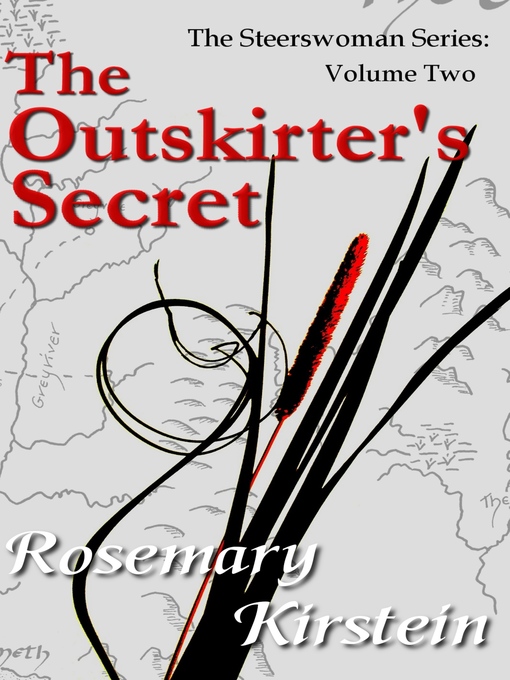 Title details for The Outskirter's Secret by Rosemary Kirstein - Available